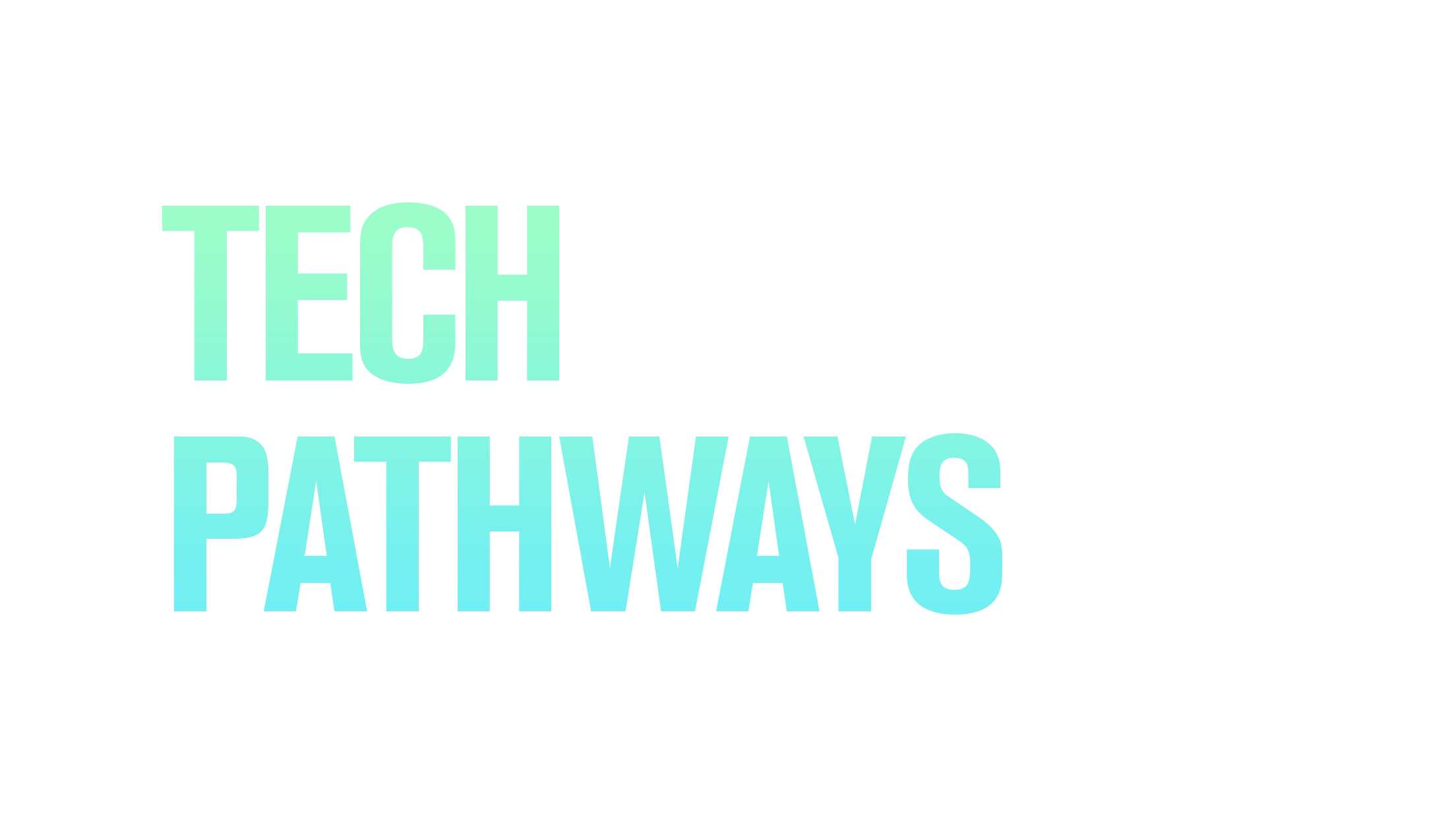 Tech Pathways